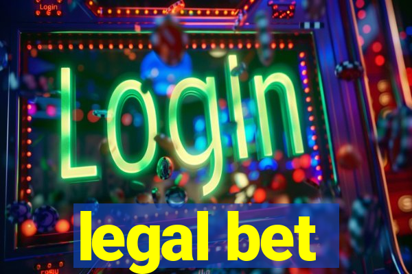 legal bet